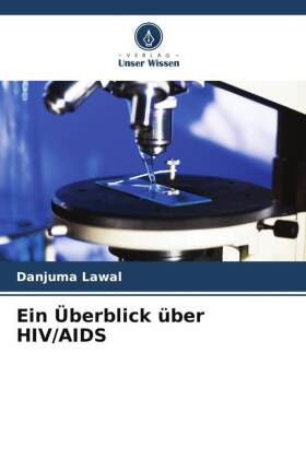 Überblick über HIV/AIDS