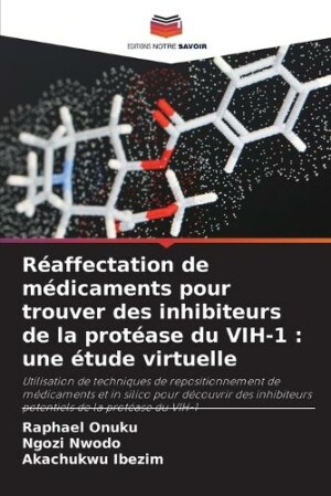 Réaffectation de médicaments pour trouver des inhibiteurs de la protéase du VIH-1