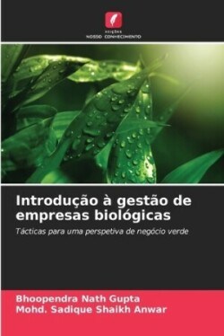 Introdução à gestão de empresas biológicas