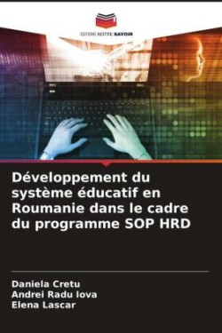 Développement du système éducatif en Roumanie dans le cadre du programme SOP HRD