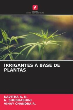 Irrigantes À Base de Plantas