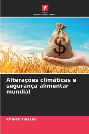 Alterações climáticas e segurança alimentar mundial