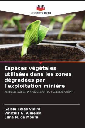 Espèces végétales utilisées dans les zones dégradées par l'exploitation minière