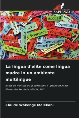 lingua d'élite come lingua madre in un ambiente multilingue