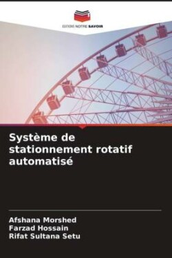 Système de stationnement rotatif automatisé