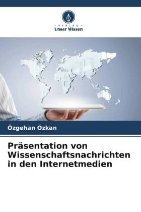 Präsentation von Wissenschaftsnachrichten in den Internetmedien