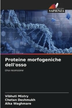 Proteine morfogeniche dell'osso