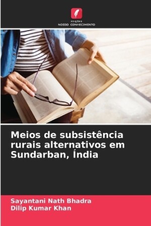 Meios de subsistência rurais alternativos em Sundarban, Índia