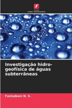 Investigação hidro-geofísica de águas subterrâneas