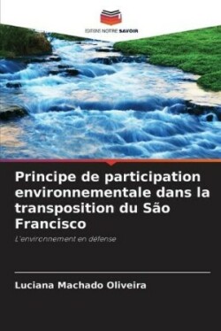 Principe de participation environnementale dans la transposition du São Francisco