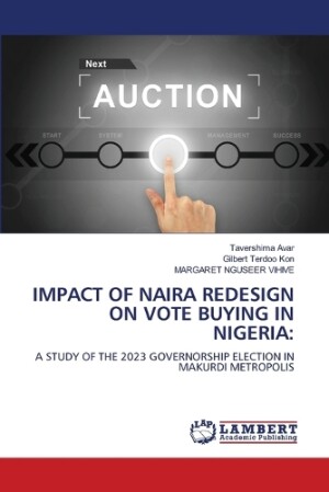 Impact of Naira Redesign on Vote Buying in Nigeria