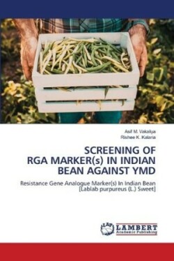 SCREENING OF RGA MARKER(s) IN INDIAN BEAN AGAINST YMD