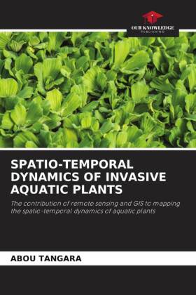 Spatio-Temporal Dynamics of Invasive Aquatic Plants