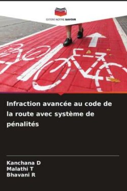 Infraction avancée au code de la route avec système de pénalités