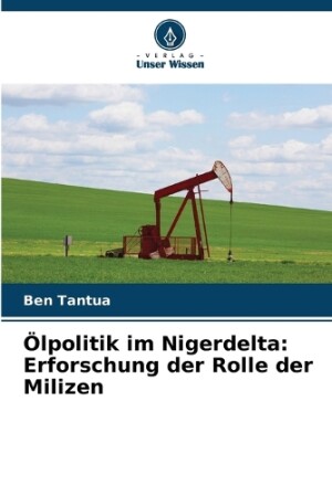 Ölpolitik im Nigerdelta