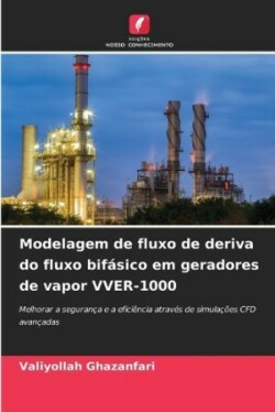 Modelagem de fluxo de deriva do fluxo bifásico em geradores de vapor VVER-1000