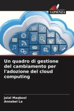 quadro di gestione del cambiamento per l'adozione del cloud computing