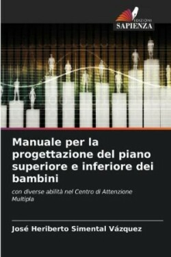 Manuale per la progettazione del piano superiore e inferiore dei bambini