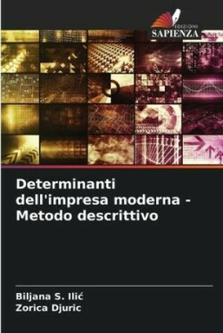 Determinanti dell'impresa moderna - Metodo descrittivo