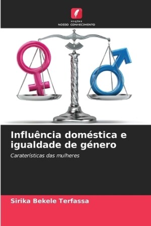 Influência doméstica e igualdade de género