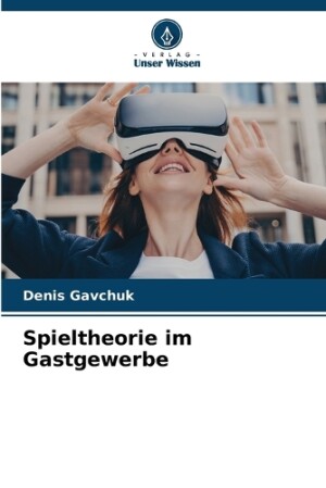 Spieltheorie im Gastgewerbe