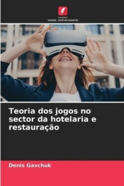 Teoria dos jogos no sector da hotelaria e restauração