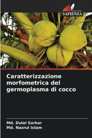 Caratterizzazione morfometrica del germoplasma di cocco