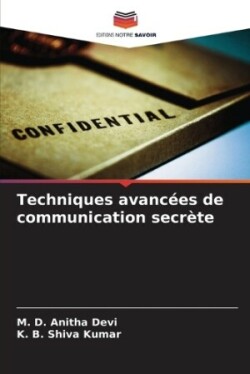 Techniques avancées de communication secrète