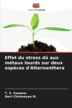 Effet du stress dû aux métaux lourds sur deux espèces d'Alternanthera