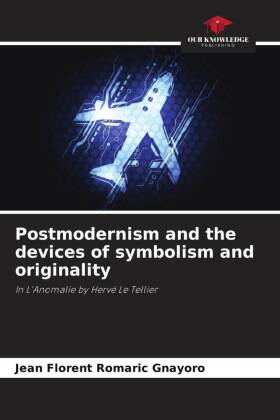 Postmodernism and the devices of symbolism and originality