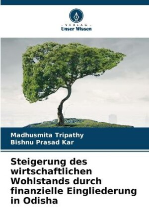 Steigerung des wirtschaftlichen Wohlstands durch finanzielle Eingliederung in Odisha