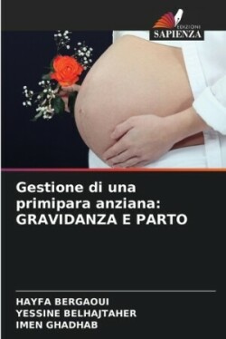 Gestione di una primipara anziana