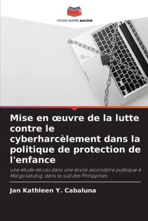 Mise en oeuvre de la lutte contre le cyberharcèlement dans la politique de protection de l'enfance