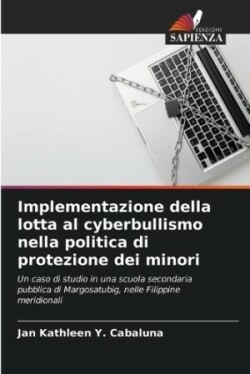 Implementazione della lotta al cyberbullismo nella politica di protezione dei minori