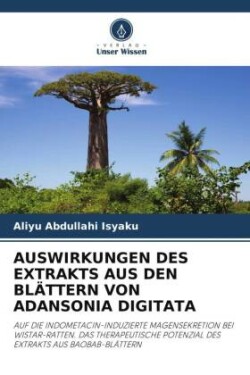 AUSWIRKUNGEN DES EXTRAKTS AUS DEN BLÄTTERN VON ADANSONIA DIGITATA