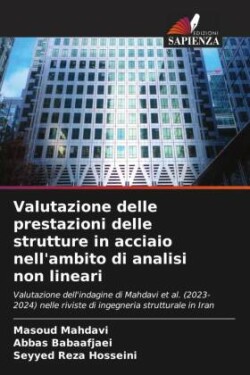 Valutazione delle prestazioni delle strutture in acciaio nell'ambito di analisi non lineari