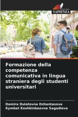 Formazione della competenza comunicativa in lingua straniera degli studenti universitari