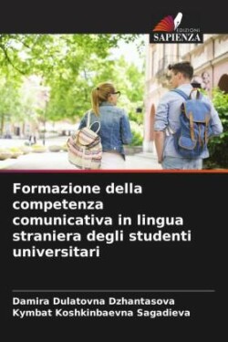 Formazione della competenza comunicativa in lingua straniera degli studenti universitari