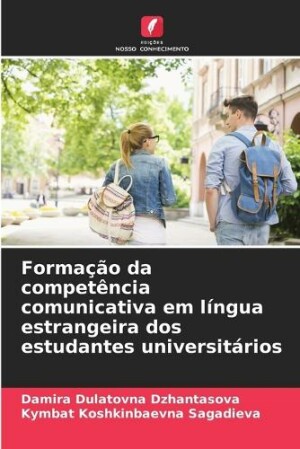 Formação da competência comunicativa em língua estrangeira dos estudantes universitários