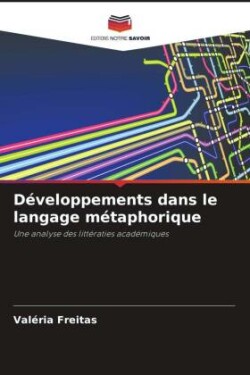 Développements dans le langage métaphorique