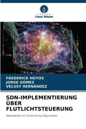 Sdn-Implementierung Über Flutlichtsteuerung