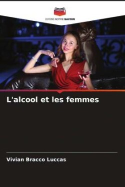 L'alcool et les femmes