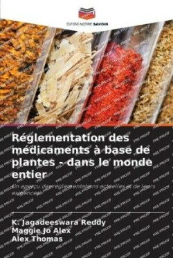 Réglementation des médicaments à base de plantes - dans le monde entier