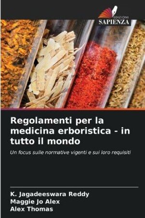 Regolamenti per la medicina erboristica - in tutto il mondo