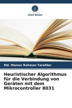 Heuristischer Algorithmus für die Verbindung von Geräten mit dem Mikrocontroller 8031