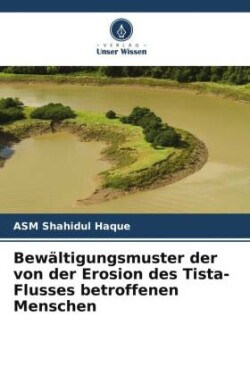 Bewältigungsmuster der von der Erosion des Tista-Flusses betroffenen Menschen