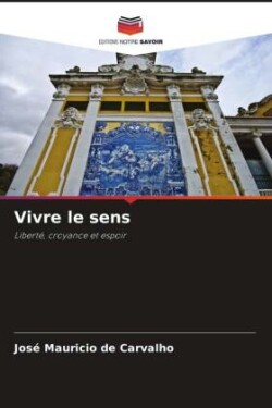 Vivre le sens