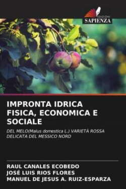 IMPRONTA IDRICA FISICA, ECONOMICA E SOCIALE