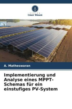 Implementierung und Analyse eines MPPT-Schemas für ein einstufiges PV-System