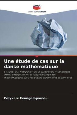 Une étude de cas sur la danse mathématique